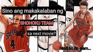 Tungkol saan ang next  movie ng SLAMDUNK?...sa tingin ko