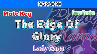 The Edge Of Glory by Lady Gaga (Karaoke : Male Key : Lower Version)