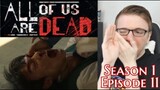 All Of Us Are Dead Season 1 Episode 11 - REACTION!!