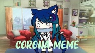 "Corona Meme"|•Gacha Life Meme•|ft.Friends