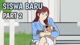 SISWA BARU PART 2 - Animasi sekolah