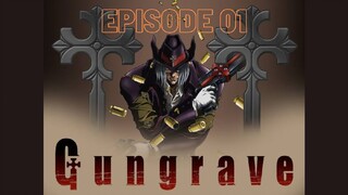 GUNGRAVE_EPISODE_001