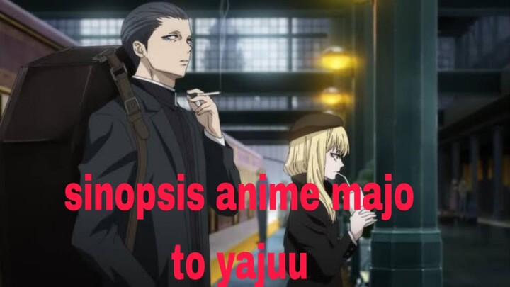 review anime majo to yajuu genre's drama ,fantasy, seinen, magic