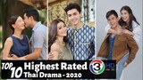 [Top 10] Highest Rated Thai Drama on Channel 3 HD Thailand of 2020
