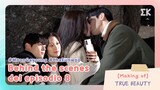 [Making of] Behind the scenes del episode 8 | #EntretenimientoKoreano | True Beauty EP8