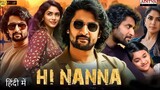 Hi Nanna New (2023) Released Full Hindi Dubbed Action Movie | Natural Star Nani New South Movie 2023
