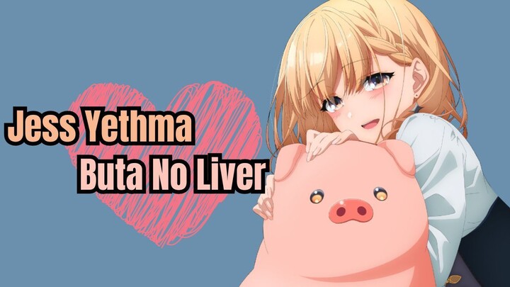 Jess Yethma - Buta No Liver wa Kanetsu Shiro