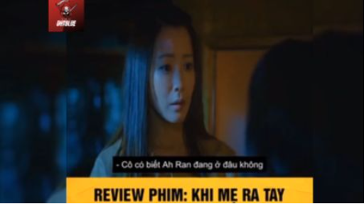 Tóm tắt phim: Khi mẹ ra tay p2 #reviewphimhay