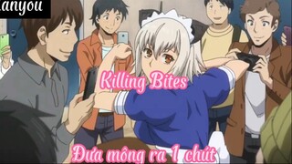 Killing Bites 4 Đưa mông ra 1 chút