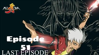 Kiba Ep 51 Eng Sub (Last Ep)