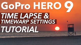 GoPro Hero 9 Time Lapse & Timewarp Settings Tutorial