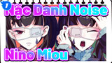 Nặc Danh Noise
Nino&Miou_C1