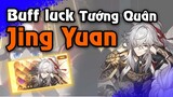 HSR | Buff luck Tướng Quân Jing Yuan | Bé Gà không về rồi, buồnnnnnn | Honkai Star Rail