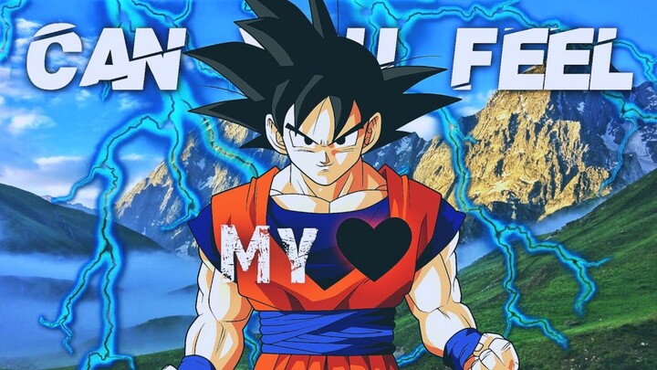 Can you feel my heart - Goku edit