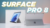 Đánh giá nhanh Surface Pro 8 - Những nâng cấp đáng giá | LaptopWorld