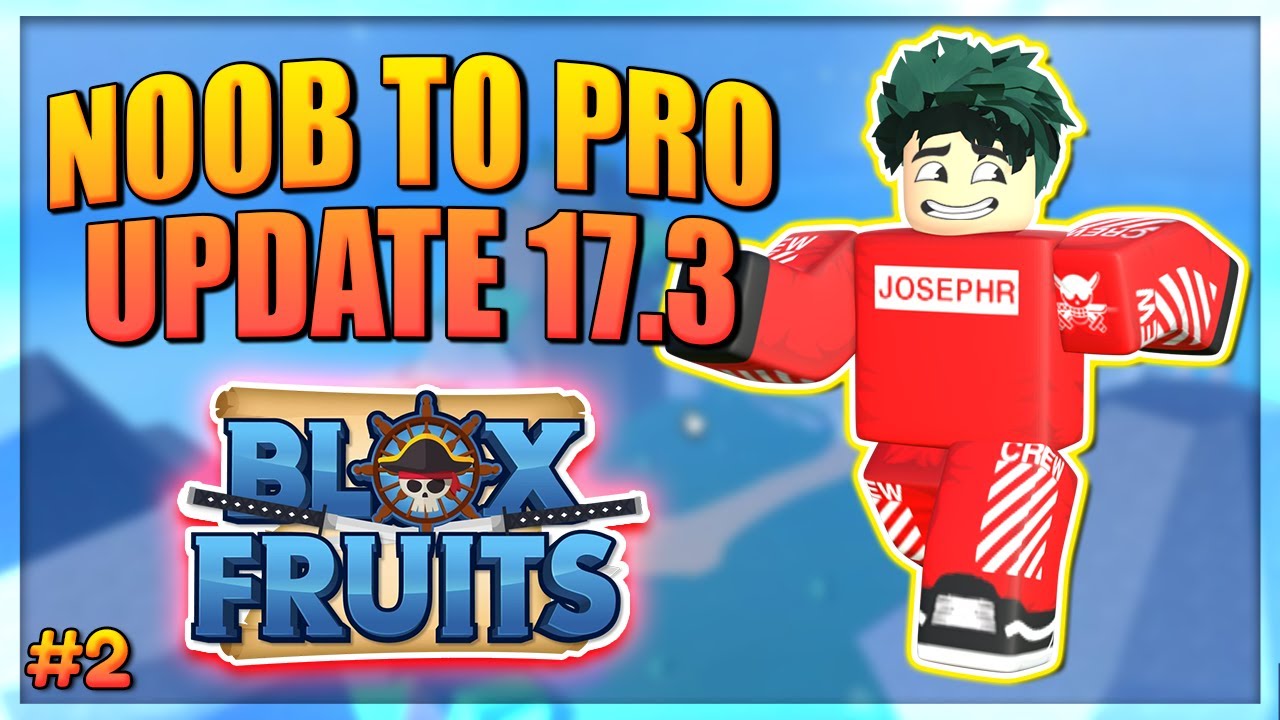 BLOX FRUITS UPDATE 17.3 