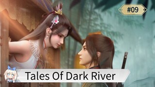 Tales Of Dark River Episode 09 Subtitle Indonesia