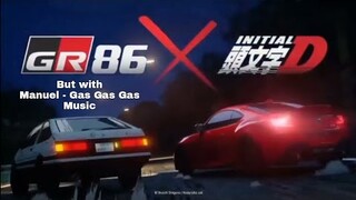 Toyota GR86 Initial D Trailer with Manuel - Gas Gas Gas Music😂
