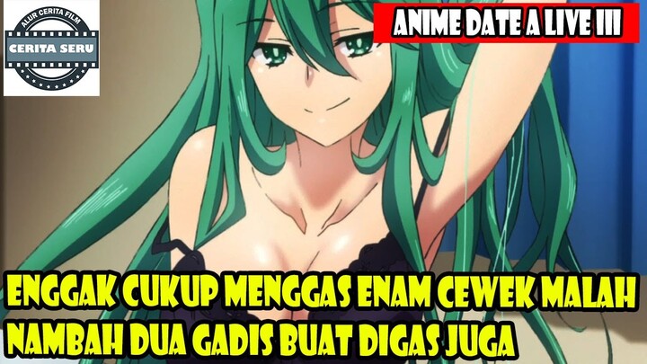 ENGGAK CUKUP MENGGAS ENAM CEWEK MALAH NAMBAH DUA GADIS BUAT DIGAS JUGA - ALUR CERITA ANIME ROMANTIS