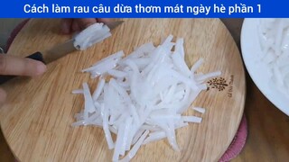 cách làm rau câu dừa thơm mát ngày hè phần 1