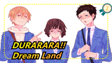 [DURARARA!! Hand Drawn MAD] The Dream Land of Ryugamine Mikado & Kida Masaomi_2