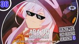 Waifu Mu Asli Sepuh - Anime Crack Indonesia S3 | Ep 36