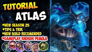 TUTORIAL HERO ATLAS DAN PENJELASAN SKILL NYA