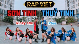 [RAP VIET In Public] Rap Việt Mùa 1 RickyStar RTee - Sơn Tinh Thủy Tinh Dance Choreo By JTCrew