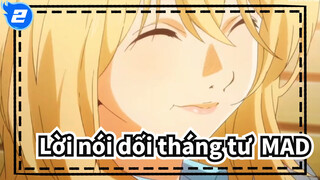 [Lời nói dối tháng tư ] Bí mật là một mê cung bạn không thể thoát nhưng muốn vào_2