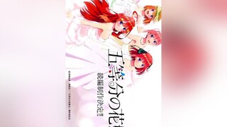 Edit 𝙂𝙤𝙩𝙤𝙪𝙗𝙪𝙣 𝙣𝙤 𝙝𝙖𝙣𝙖𝙮𝙤𝙢𝙚 𝙊𝙋💖anime animeedit 5ToubunnoHanayome