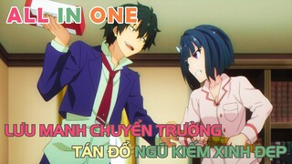 Chuyển Đến Trường Mới Tôi Tán Đổ 5 Nàng Kiếm Sĩ Xinh Đẹp | REVIEW PHIM ANIME HAY