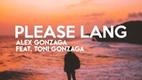 Alex Gonzaga - Please Lang feat. Toni Gonzaga  (Lyrics) | Himig Handog 2019