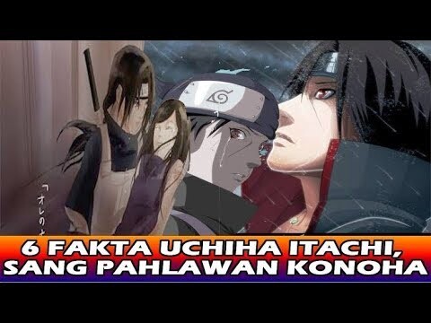 PENYELAMAT DUNIA SHINOBI YANG DILUPAKAN!!! FAKTA MENARIK UCHIHA ITACHI