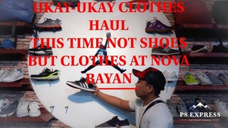 UKAY-UKAY HAUL NOVA BAYAN NOT SHOES BUT CLOTHES W/ROGELYN AND PARS