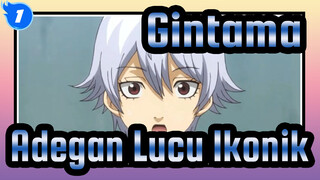 [Gintama] Adekan Lucu Ikonik 16_1