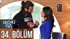 Erkenci Kuş VOSTFR - Episode 34