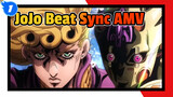 JoJo BGM | Beat Sync AMV_1