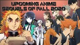 Upcoming Fall 2020 Sequels