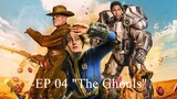 Fallout season 1 EP 4 "The Ghouls"