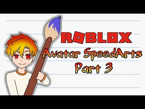 Roblox Avatar Speedarts | Part 3