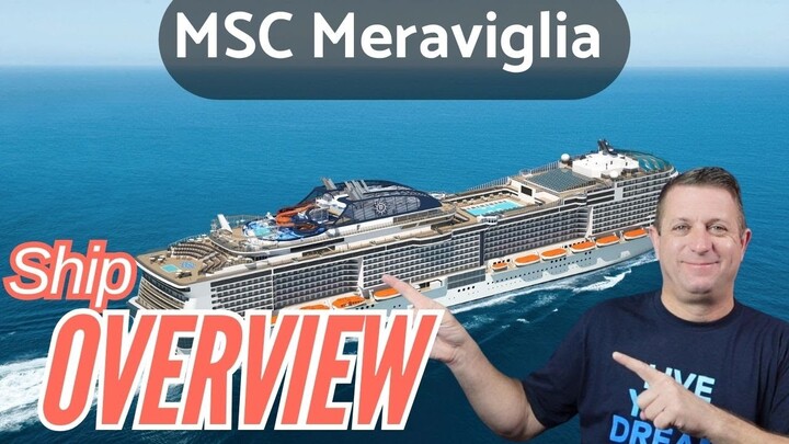 MSC Meraviglia - Ship Overview