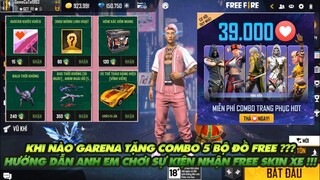 FREE FIRE | HƯỚNG DẪN ANH EM CHƠI SỰ KIỆN NHẬN FREE SKIN XE HÀNG HIỆU - GARENA TẶNG COMBO 5 ĐỒ ???