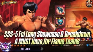 [SF: Duel] - SSS+5 Fei Long Showcase & Breakdown! Must Have Support & Assist for Flame units