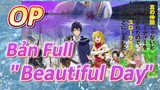 [Banished from the Hero's Party]OP | "Beautiful Day" Bản Full