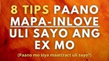 Paano mapa inlove uli sayo ang ex mo? (8 Tips Paano babalik sayo ang ex mo?)