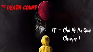 IT - Chú Hề Ma Quái - Phần 1 (2017) | Death Count | Ten Tun