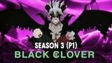 Tóm Tắt Anime: Black Clover Thế giới Phép Thuật (Season 3- P1 ) Mọt Anime