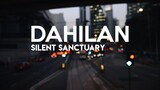 Silent Sanctuary - Dahilan (Lyrics)