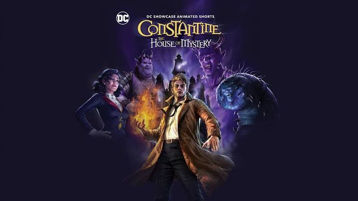 Constantine: The House Of MYSTERY -  2022 (Animation) Subtitle Indo