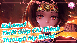 [Kabaneri Thiết Giáp Chi Thành] [MAD] Through My Blood_2